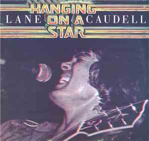 Lane Caudell - Hanging On A Star