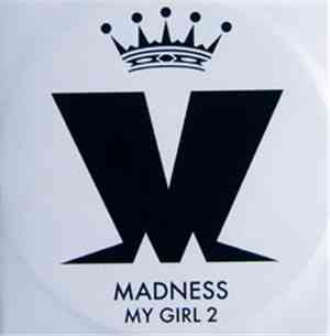 Madness - My Girl 2