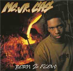 MC. Jr. Cas - Born 2 Flow