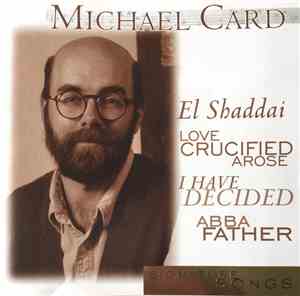 Michael Card - Signature Songs