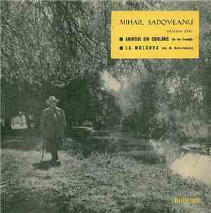 Mihail Sadoveanu - Citește Din : Amintiri Din Copilărie / La Moldova