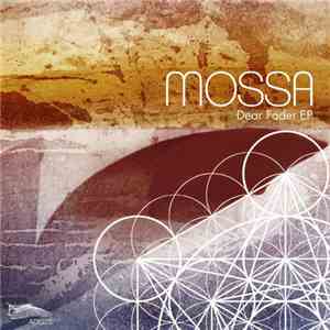 Mossa - Dear Fader