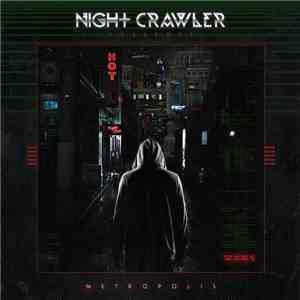Nightcrawler  - Metropolis