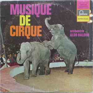 Orchestre Aldo Baldini - Musique de Cirque