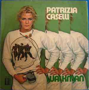 Patrizia Caselli - Walkman