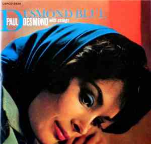 Paul Desmond With Strings - Desmond Blue
