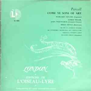 Purcell, Margaret Ritchie / Alfred Deller / John Whitworth / Bruce Boyce / St. Anthony Singers / L'Ensemble Orchestral De L'Oiseau-Lyre Conducted By Anthony Lewis  - Come Ye Sons Of Art