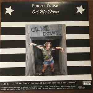 Purple Crush - Oil Me Down