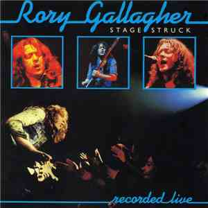 Rory Gallagher - Stage Struck