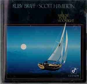 Ruby Braff · Scott Hamilton - A Sailboat In The Moonlight