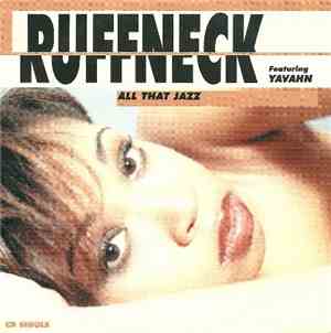 Ruffneck Featuring Yavahn - All That Jazz