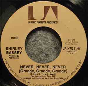 Shirley Bassey - Never, Never, Never (Grande, Grande, Grande) / Day By Day