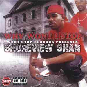 Shoreview Shan - Why Wont I Stop