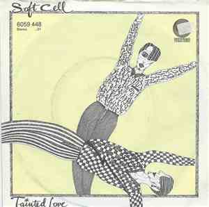 Soft Cell - Tainted Love