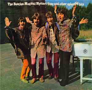 The Beatles - Magical Mystery Tour And Other Splendid Hits