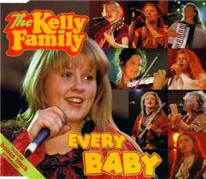 The Kelly Family - Every Baby