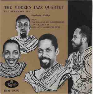 The Modern Jazz Quartet - I'll Remember April