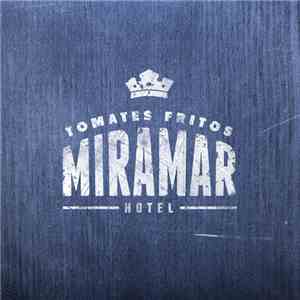 Tomates Fritos - Hotel Miramar