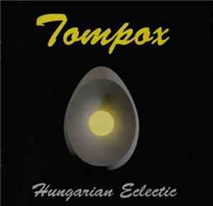 Tompox - Magyar Eklektika - Hungarian Eclectic