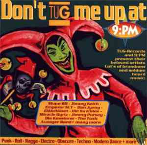Various - Don't TUG Me Up At 9:PM