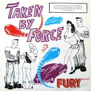Various - Taken By Force
