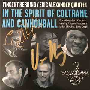 Vincent Herring /  Eric Alexander - In The Spirit Of Coltrane And Cannonball