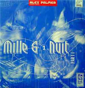Alex Palmer - Mille & 1 Nuit