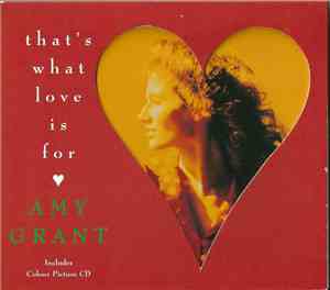 Amy Grant - That's What Love Is For
