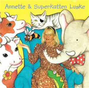 Annette - Annette & Superkatten Luske