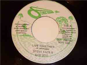 Bad Dog  & Steve Face - Live Together