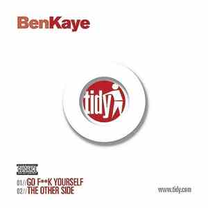 Ben Kaye - Go Fk Yourself / The Other Side
