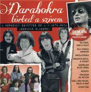 Bergendy Együttes És A V'Moto-Rock - Darabokra Törted A Szívem