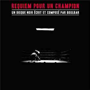 Boulbar - Requiem Pour Un Champion