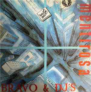 Bravo & Dj's - Mentirosa