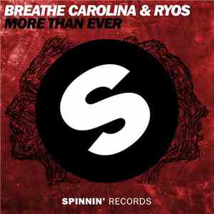 Breathe Carolina & Ryos  - More Than Ever