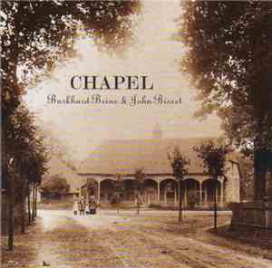 Burkhard Beins & John Bisset - Chapel / Kapell