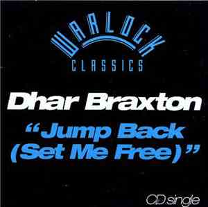 Dhar Braxton - Jump Back (Set Me Free)