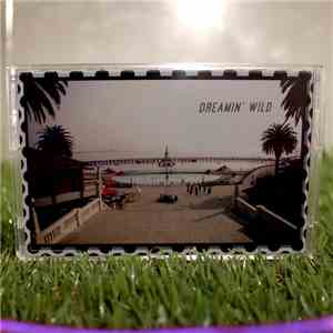 Dreamin' Wild - Dreamin' Wild