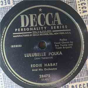 Eddie Habat And His Orchestra - Lulubelle Polka / Waiting For You