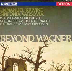 Emmanuel Krivine, Sinfonia Varsovia, Wagner / Schöenberg / R.Strauss - Beyond Wagner