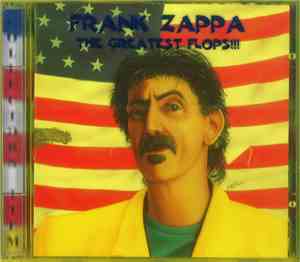 Frank Zappa - The Greatest Flops!!!