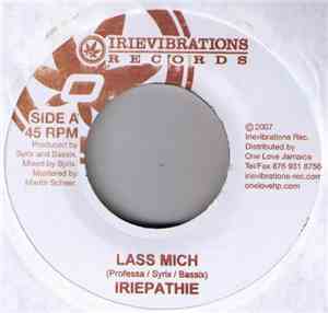 Iriepathie / Uwe Kaa - Lass Mich / High Grade