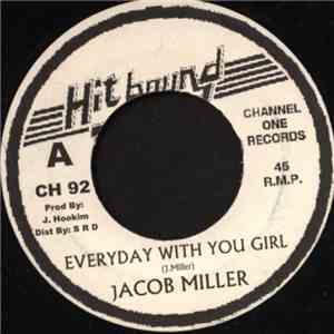 Jacob Miller - Everyday With You Girl / Day In Day Out