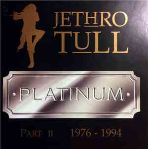 Jethro Tull - Platinum Collection - Part II 1976-1994