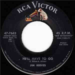 Jim Reeves - He'll Have To Go / In A Mansion Stands My Love