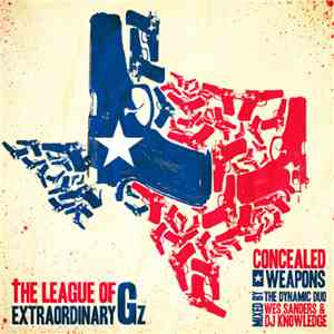 League Of Extraordinary G'z - Concealed Weapons