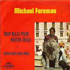 Michael Foreman  - Trop Belle Pour Rester Seule