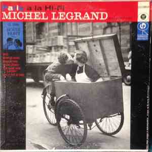 Michel Legrand - Paris à La Hi-Fi