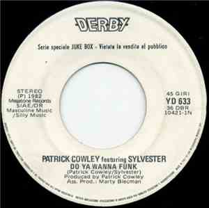 Patrick Cowley Featuring Sylvester / Fuego - Do You Wanna Funk / Misa Criolla