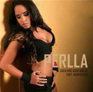 Perlla featuring Marcelo D2 - Quem Não Quer Sou Eu